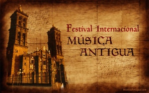 Foro de Música Antigua del Festival Internacional 5 de mayo