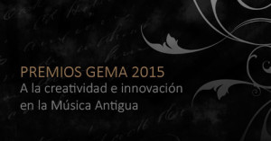 Premios Gema a la creatividad e innovación en la Música Antigua