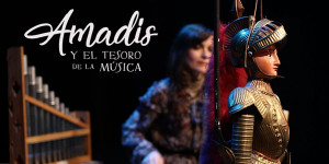 Amadís y el Tesoro de la Música, por Emilio Villalba y Sara Marina