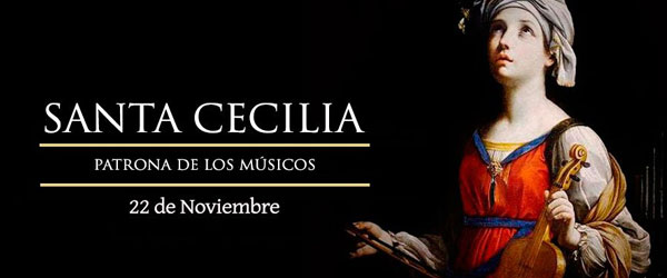 Santa Cecilia conocida como "patrona de los músicos".