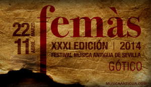 Festival de Música Antigua de Sevilla, FeMÀS